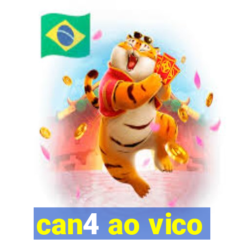 can4 ao vico